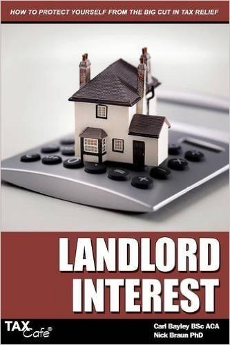 Landlord Interest: How to Protect Yourself from the Big Cut in Tax Relief