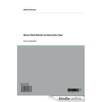 Marcel Reich-Ranicki als literarische Figur [Kindle-editie]