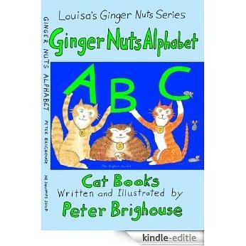 Ginger Nuts Alphabet (Louisa's Ginger Nuts Series Book 8) (English Edition) [Kindle-editie]