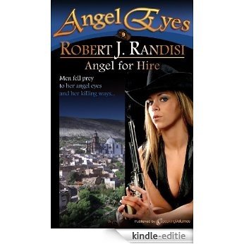 Angel for Hire (Angel Eyes Book 9) (English Edition) [Kindle-editie]