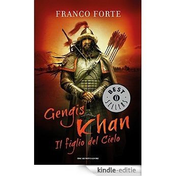 Gengis Khan: Il figlio del Cielo (Italian Edition) [Kindle-editie]