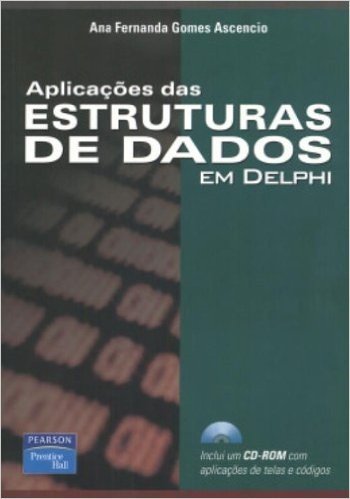 Aplicações das Estruturas de Dados em Delphi