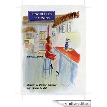 Singuliers Féminins (French Edition) [Kindle-editie]