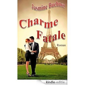 Charme Fatale [Kindle-editie] beoordelingen