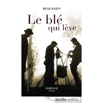 Le Blé qui lève (Terroirs classiques) [Kindle-editie]