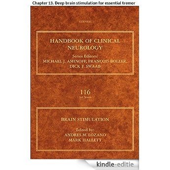 Brain Stimulation: Chapter 13. Deep brain stimulation for essential tremor (Handbook of Clinical Neurology) [Kindle-editie]