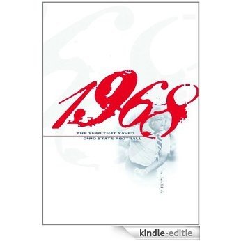 1968; The Year that Saved Ohio State Football (English Edition) [Kindle-editie]