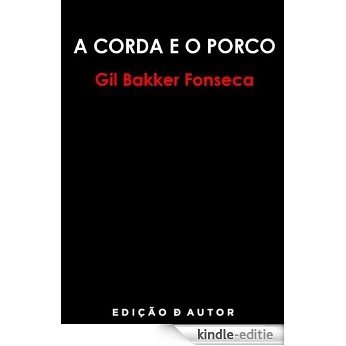 A Corda e o Porco [Kindle-editie] beoordelingen