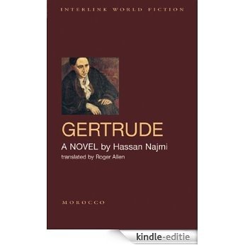Gertrude (Interlink World Fiction) [Kindle-editie]