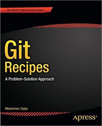 Git Recipes: A Problem-Solution Approach baixar