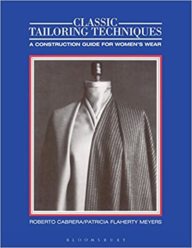 Classic Tailoring Techniques: A Construction Guide for Women's Wear (F.I.T. Collection)