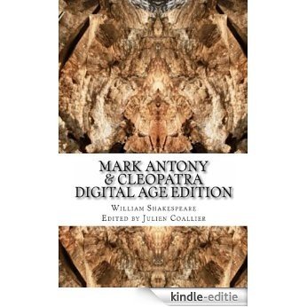Mark Antony and Cleopatra: Digital Age Edition (English Edition) [Kindle-editie]