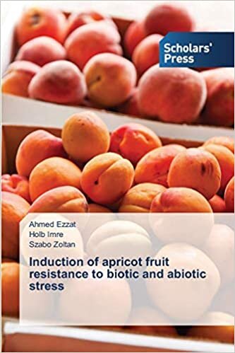 indir Induction of apricot fruit resistance to biotic and abiotic stress