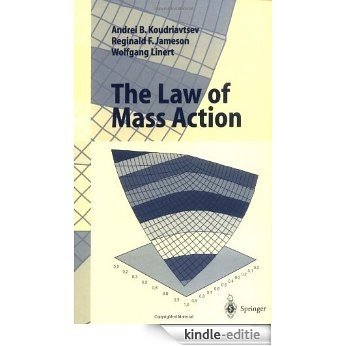 The Law of Mass Action [Kindle-editie]