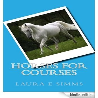 Horses For Courses (The Hunter Saga) (English Edition) [Kindle-editie]