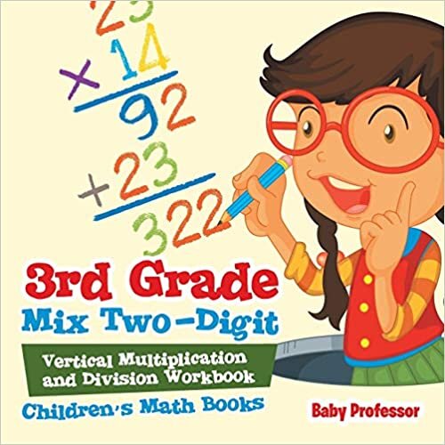 3rd Grade Mix Two-Digit Vertical Multiplication and Division Workbook Children's Math Books