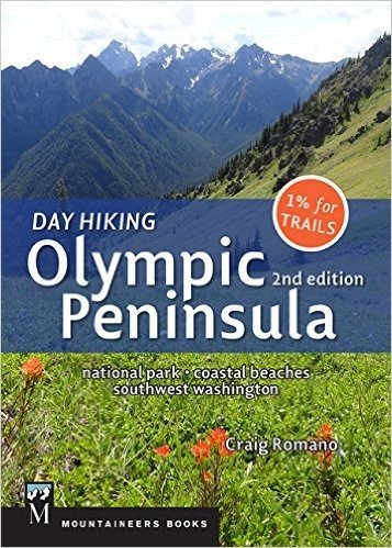 Day Hiking Olympic Peninsula: National Park, Coastal Beaches, Southwest Washington