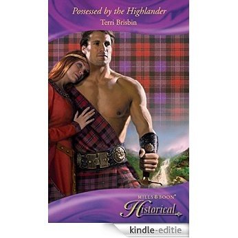 Possessed by the Highlander (Mills & Boon Historical) (The MacLerie Clan) [Kindle-editie]
