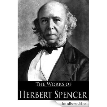 The Complete Works of Herbert Spencer: The Principles of Psychology, The Principles of Philosophy, First Principles and More (6 Books With Active Table of Contents) (English Edition) [Kindle-editie] beoordelingen
