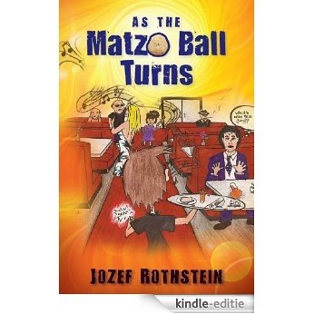 As the Matzo Ball Turns (English Edition) [Kindle-editie]