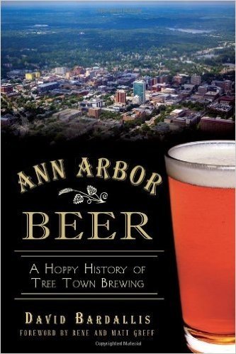 Ann Arbor Beer: A Hoppy History of Tree Town Brewing baixar