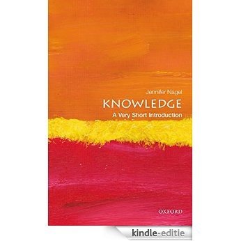 Knowledge: A Very Short Introduction (Very Short Introductions) [Kindle-editie]
