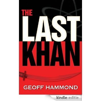 The Last Khan (What If Book 1) (English Edition) [Kindle-editie]