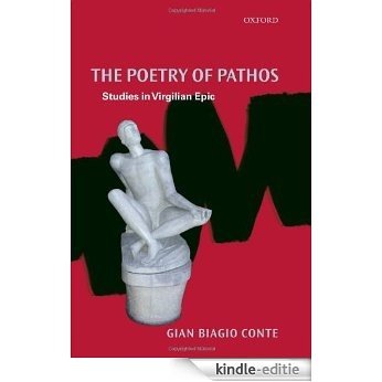 The Poetry of Pathos: Studies in Virgilian Epic [Kindle-editie]