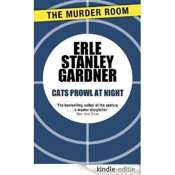 Cats Prowl at Night (Cool & Lam) (English Edition) [Kindle-editie]