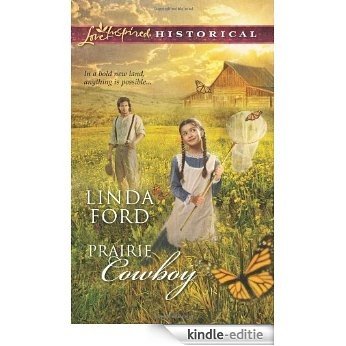 Prairie Cowboy (Love Inspired Historical) [Kindle-editie]