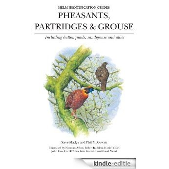 Pheasants, Partridges & Grouse: Including buttonquails, sandgrouse and allies (Helm Identification Guides) [Kindle-editie]