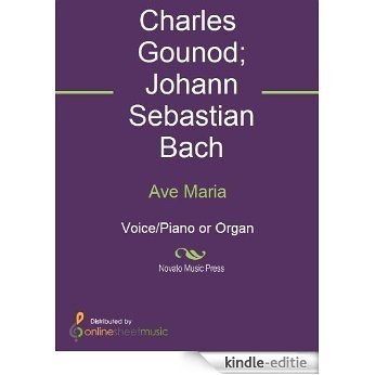 Ave Maria - Score [Kindle-editie]