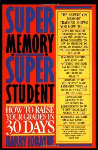 Super Memory - Super Student: How to Raise Your Grades in 30 Days baixar
