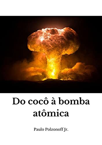 Do cocô à bomba atômica: Textos jornalísticos de 2020