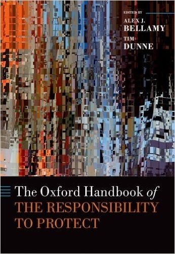 The Oxford Handbook of the Responsibility to Protect