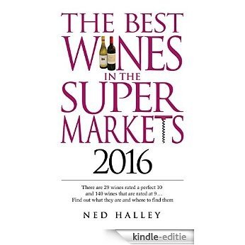 Best Wine Buys in the Supermarkets 2016 [Kindle-editie]