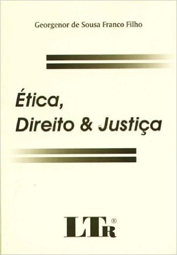 Ética, Direito E Justiça