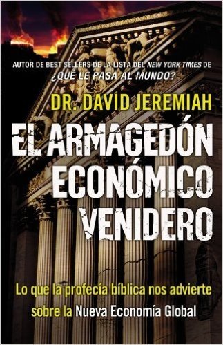 El Armagedon Economico Venidero: Las Advertencias de la Profecia Biblica Sobre la Nueva Economia Global baixar