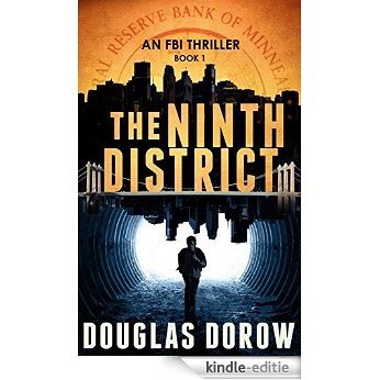The Ninth District: An FBI Thriller (Book 1) (English Edition) [Kindle-editie] beoordelingen