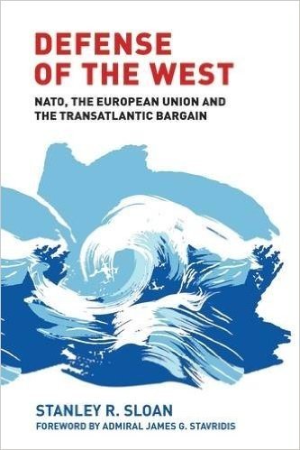Defense of the West: NATO, the European Union and the transatlantic bargain baixar