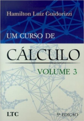 Um Curso de Cálculo - Volume 3