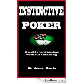 Instinctive Poker (English Edition) [Kindle-editie] beoordelingen