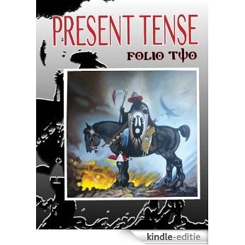 Present Tense Writers' Journal Folio Two (English Edition) [Kindle-editie]