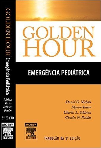 Golden Hour. Emergência Pediátrica