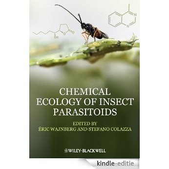 Chemical Ecology of Insect Parasitoids [Kindle-editie]