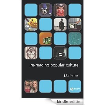 Re-reading Popular Culture: Rethinking Gender, Television, and Popular Media Audiences [Kindle-editie]