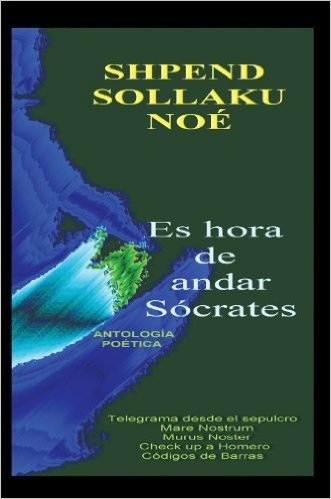 Es hora de andar Sócrates (Spanish Edition)
