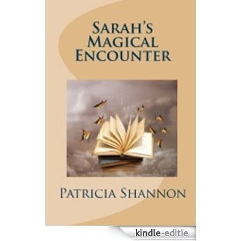 Sarah's Magical Encounter (English Edition) [Kindle-editie]