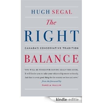 The Right Balance: Canada's Conservative Tradition [Kindle-editie]