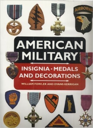 American Military Insignia, Medals, and Decorations